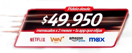 Pídelo desde $49.950 x2 meses + la app que elijas. Netflix, Win, Amazon prime o Max.